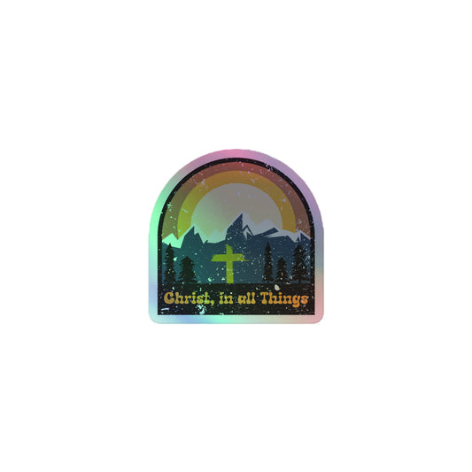 Christ In All Things - Holographic stickers