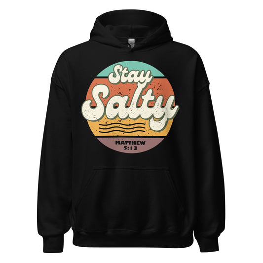 Stay Salty - Unisex Hoodie